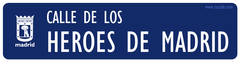 cartel_de_calle-de los-Heroes de Madrid_en_madrid